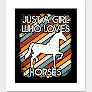 Just A Girl Who Loves Horses Posters and Art